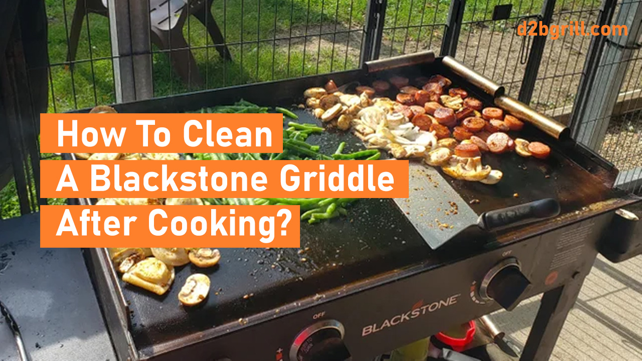 Clean A Blackstone Griddle